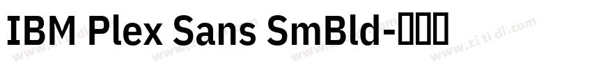 IBM Plex Sans SmBld字体转换